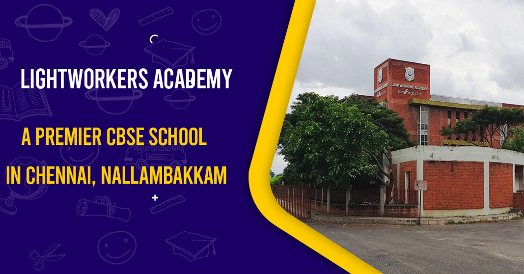 A Premier CBSE School in Chennai, Nallambakkam