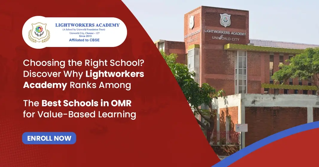Choosing the Right School? Discover Why Lightworkers Academy Ranks Among the Best Schools in OMR for Value-Based Learning Choosing the Right School? Discover Why Lightworkers Academy Ranks Among the Best Schools in OMR for Value-Based Learning