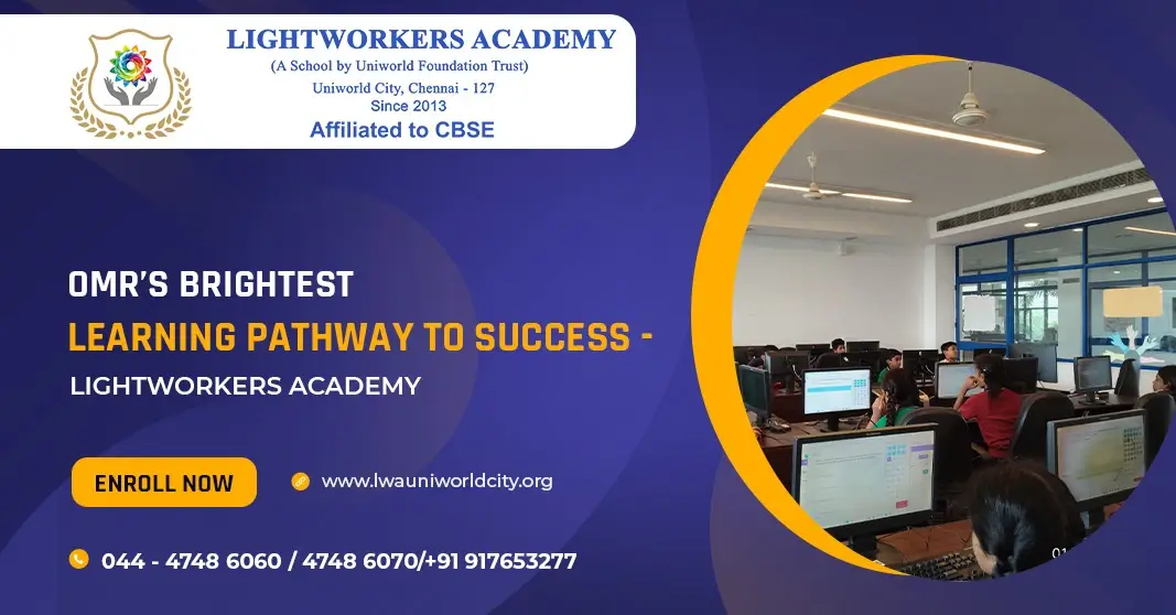 Discover the OMR Gem: Lightworkers Academy, Where Futures Begin Discover the OMR Gem: Lightworkers Academy, Where Futures Begin