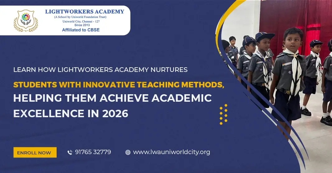 Learn How Lightworkers Academy Nurtures Students with Innovative Teaching Methods, Helping Them Achieve Academic Excellence in 2026 Learn How Lightworkers Academy Nurtures Students with Innovative Teaching Methods, Helping Them Achieve Academic Excellence in 2026