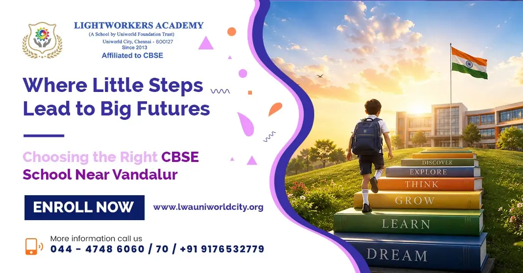 Little Steps, Big Futures: Finding the Right School Near Vandalur Little Steps, Big Futures: Finding the Right School Near Vandalur