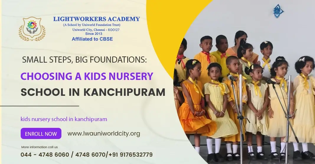 Small Steps, Big Foundations: Picking a Kids Nursery School in Kanchipuram Small Steps, Big Foundations: Picking a Kids Nursery School in Kanchipuram
