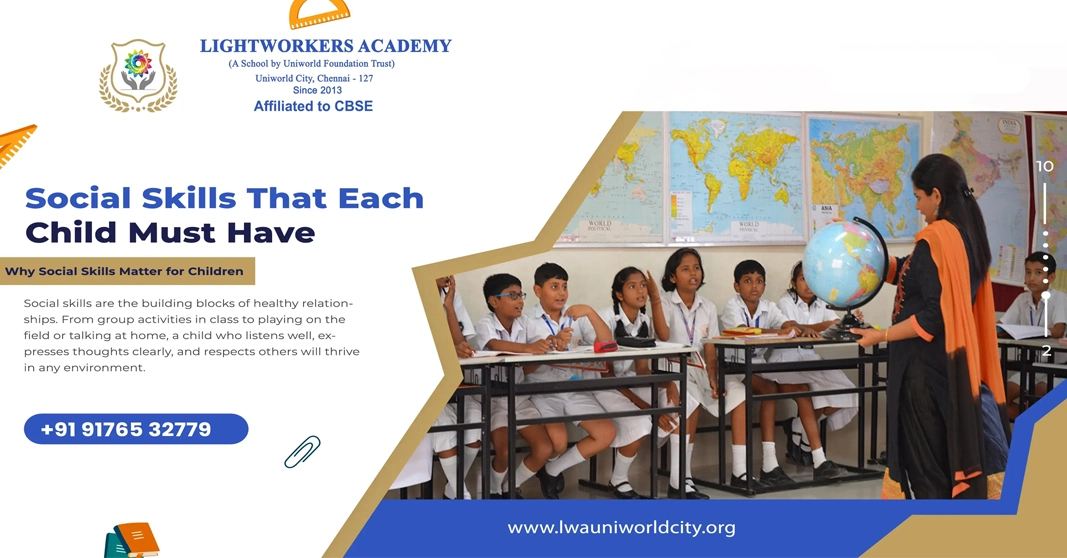 Social Skills That Each Child Must Have Social Skills That Each Child Must Have