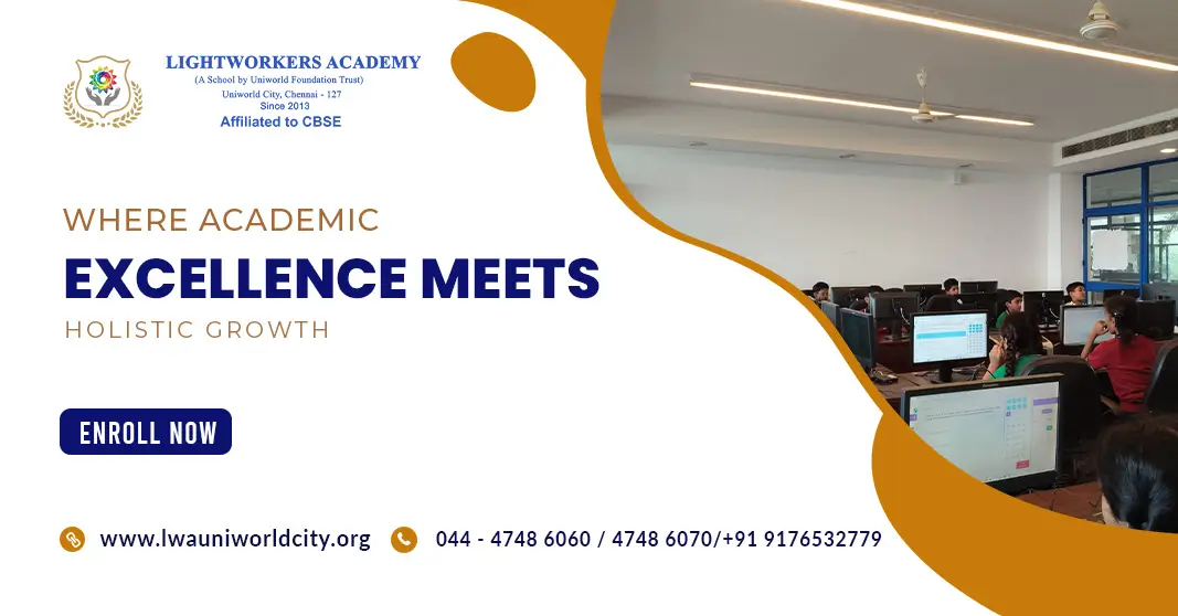 Best CBSE School in Chennai: Why Lightworkers Academy Leads Best CBSE School in Chennai: Why Lightworkers Academy Leads