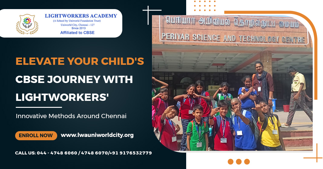 Unique Teaching Methods Elevating CBSE Education Around Chennai Unique Teaching Methods Elevating CBSE Education Around Chennai