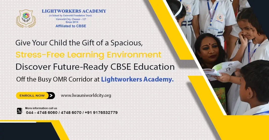 Maximizing Your Child’s Potential: Why Lightworkers Academy Stands Out in the Search for the Best Schools in OMR Maximizing Your Child’s Potential: Why Lightworkers Academy Stands Out in the Search for the Best Schools in OMR