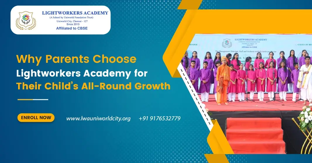 Why Parents Choose Lightworkers Academy for Their Child’s All-Round Growth Why Parents Choose Lightworkers Academy for Their Child’s All-Round Growth